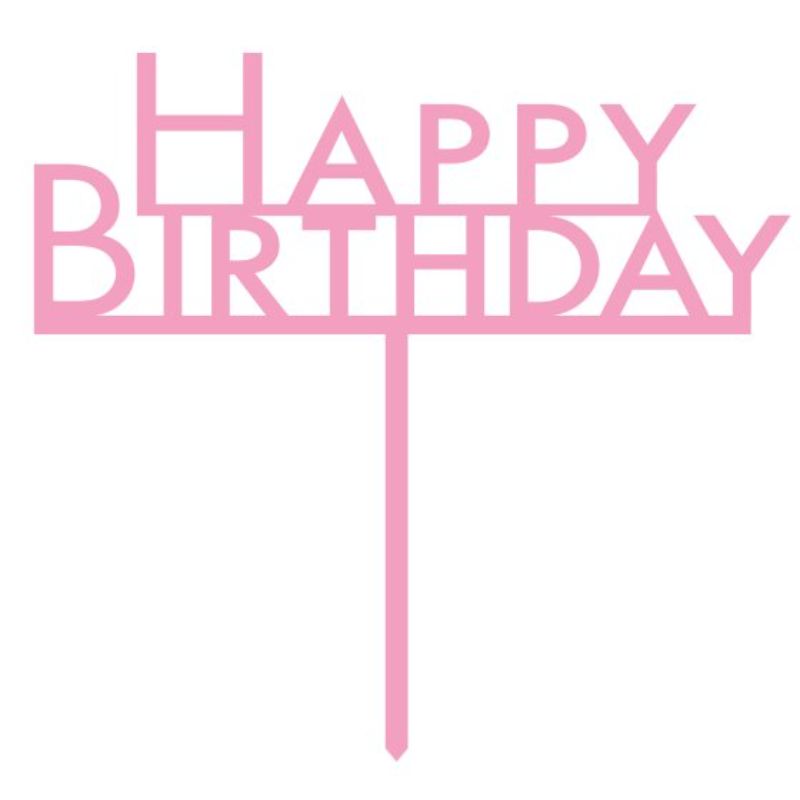 Chic pink acrylic "Happy Birthday" cake topper, ideal for elegant celebrations and various cake styles.