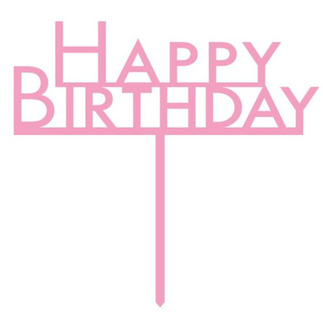 Chic pink acrylic "Happy Birthday" cake topper, ideal for elegant celebrations and various cake styles.