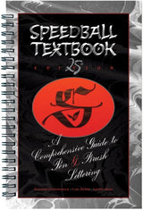 Speedball Textbook 25th Edtn: Comprehensive guide to calligraphy with 120 pages of techniques and insights for all skill levels.