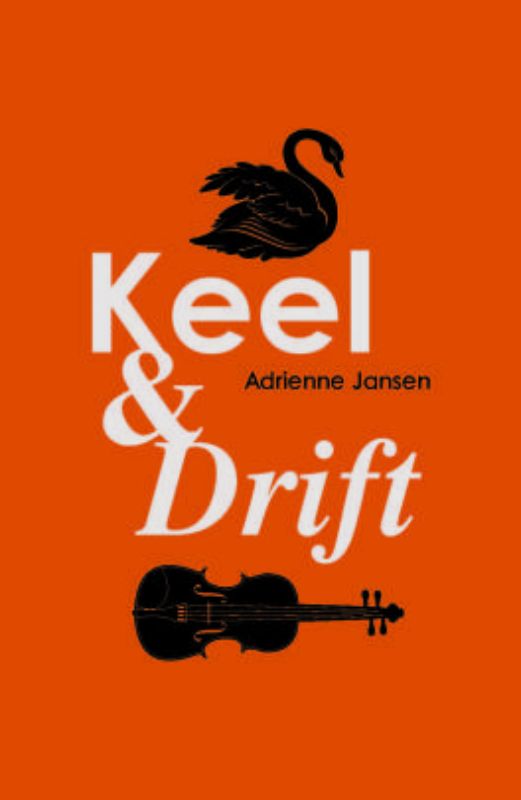 Cover of "Keel and Drift" by Adrienne Jansen, depicting everyday moments transformed into profound poetry.