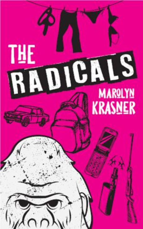 Cover of "The Radicals," a gripping feminist novel exploring identity and activism through D's tumultuous journey.