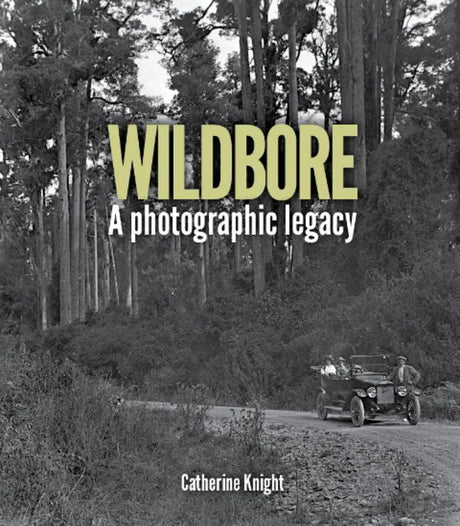 Cover of 'Wildbore: A Photographic Legacy', showcasing stunning images of Pohangina Valley's environmental transformation.