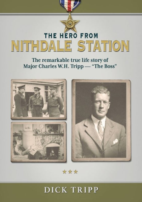 Cover of "The Hero From Nithdale Station," a memoir of a Southland farmer and WWII hero, highlighting family legacy and valor.