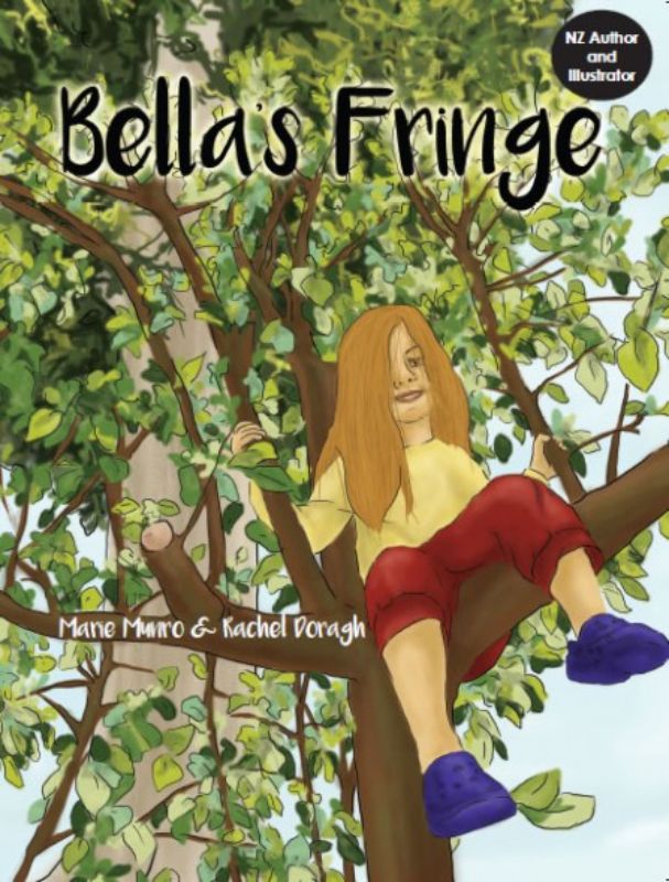 Cover of "Bella's Fringe," a whimsical children's book featuring Bella and her wild, uncut hair, promoting counting in English and te reo M?ori.