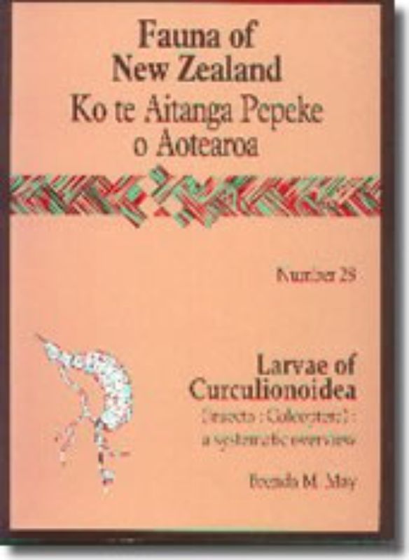 Paperback book "FAUNA 28 - LARVAE OF CURCUL" exploring curculionid larvae and New Zealand's biodiversity, authored by B May.