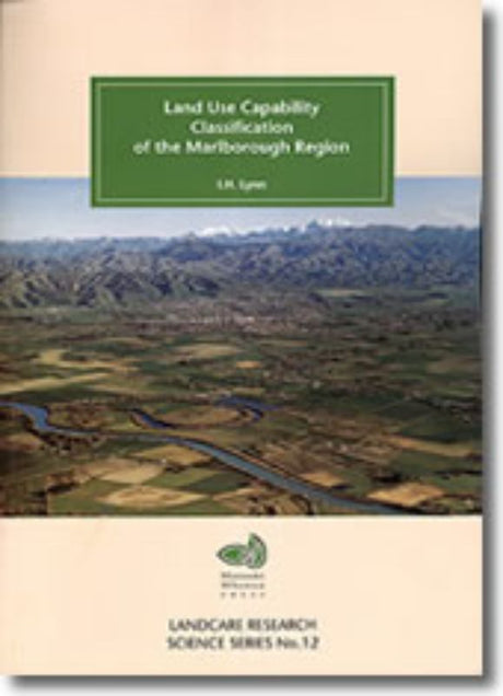 Comprehensive guide to Marlborough's land use capability, detailing 154 LUC units for sustainable management.