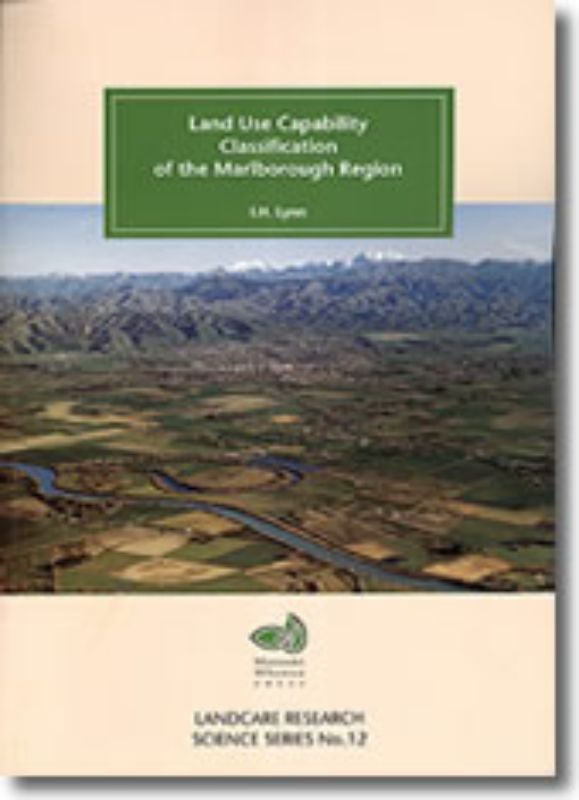 LRSS12 Land Use Capability Classification of the Marlborough Region