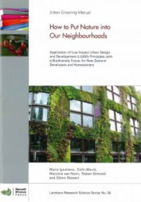 Inspiring guide on integrating nature into urban spaces for sustainable neighborhoods by Maria Ignatieva.