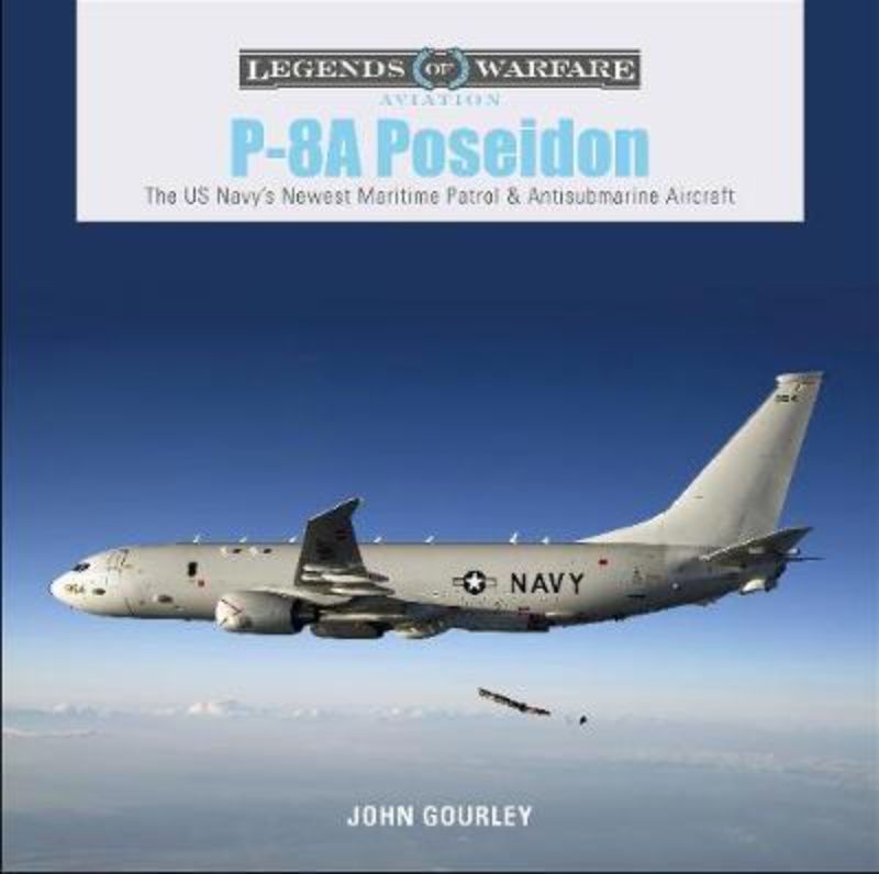 Hardback book detailing the P-8A Poseidon, a modern maritime patrol aircraft with advanced surveillance and weapon systems.