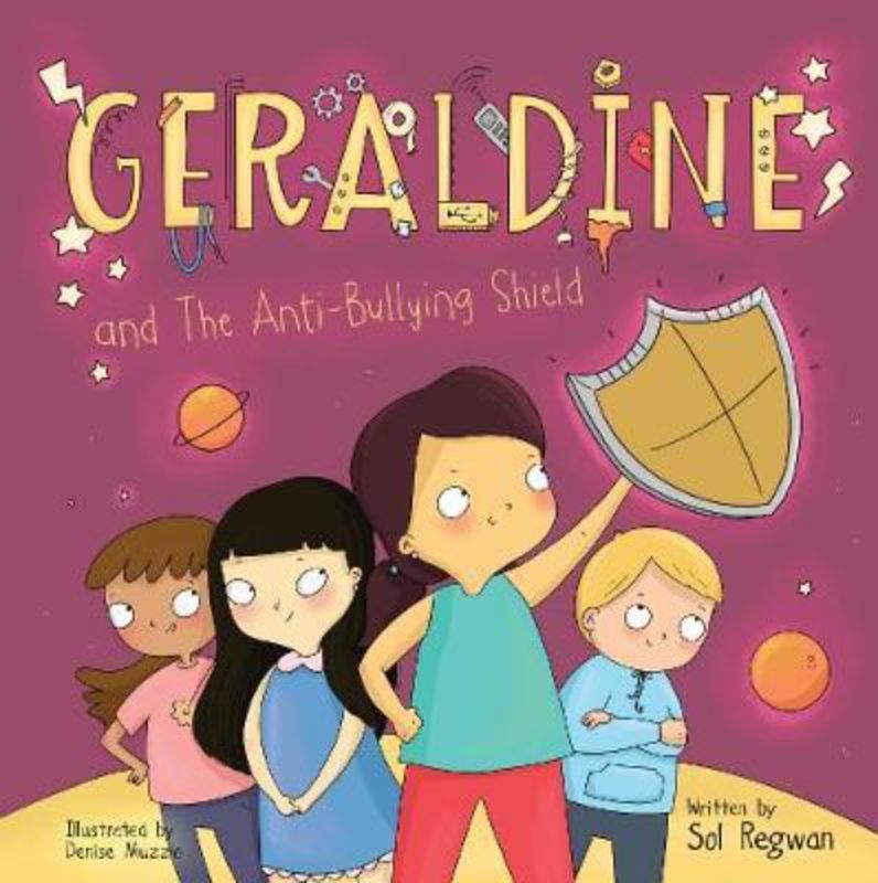 Cover of 'Geraldine and the Anti-Bullying Shield', featuring a spirited girl with gadgets, promoting friendship and resilience against bullying.