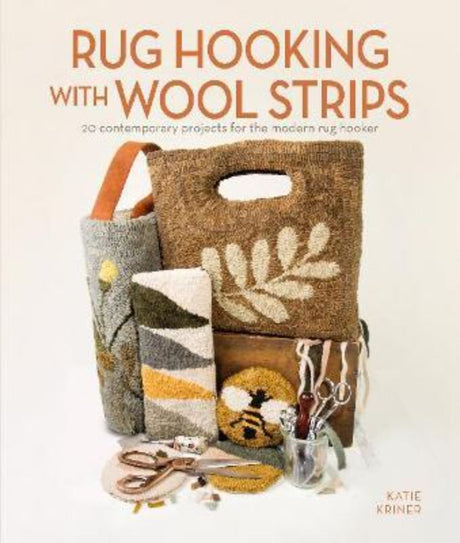 Comprehensive guidebook for rug hooking with wool strips, featuring 20 modern projects and step-by-step instructions.