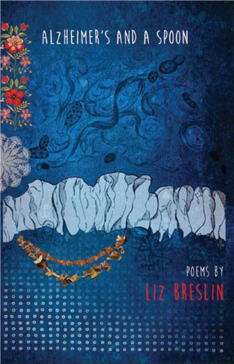 A poignant paperback exploring Alzheimer’s through personal stories and reflections by Liz Breslin, with humor and insights.