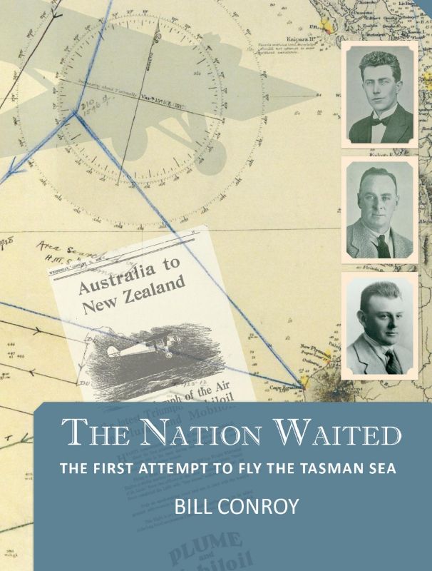 Cover of "The Nation Waited" by Bill Conroy, detailing the first aerial crossing of the Tasman Sea in 1928.
