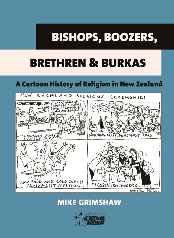 Cover of "Bishops, Boozers, Brethren & Burkhas," a book of New Zealand cartoons exploring religion and political satire.