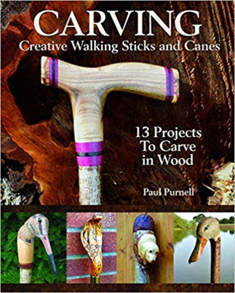 Illustrated guide for crafting unique walking sticks and canes, featuring 13 creative projects for woodcarving enthusiasts.