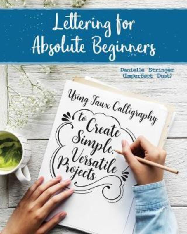 Interactive workbook for beginners teaching creative lettering techniques on various surfaces, featuring traceable exercises.