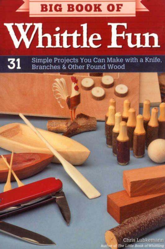 Big Book of Whittle Fun
