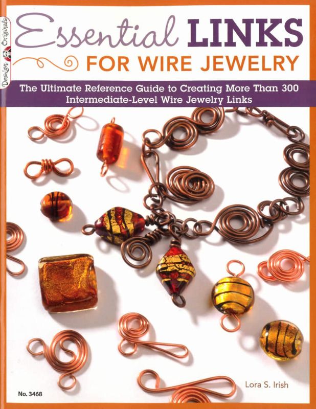An instructional book by Lora S. Irish for creating unique wire jewelry pieces with 300 versatile links and ten projects.