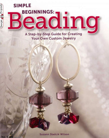 A comprehensive 96-page guide by Suzann Sladcik Wilson for mastering beading techniques and creating unique jewelry.