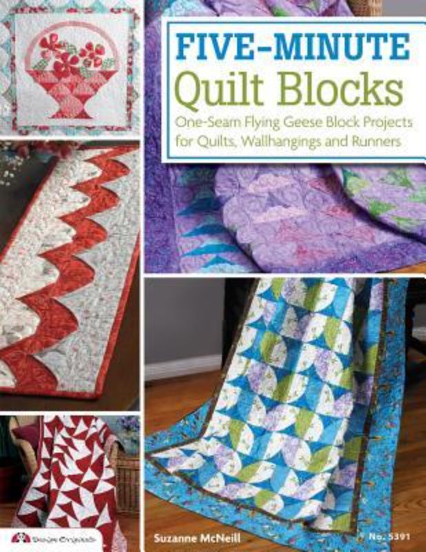 "Book cover of 'Five-Minute Quilt Blocks' by Suzanne McNeill, showcasing vibrant quilt projects and easy one-seam techniques."