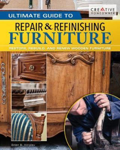 Ultimate Guide to Furniture Repair and Refinishing 2nd Ed cover featuring detailed instructions and tips for DIY restoration.