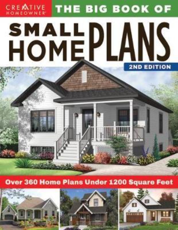 Big Book of Small Home Plans 2nd Edition