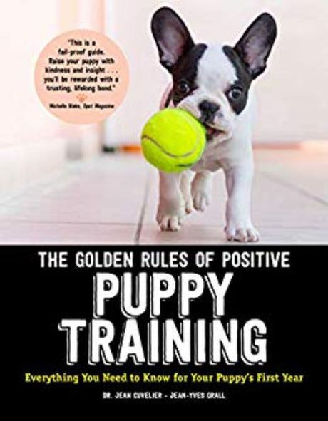 Illustrated cover of 'The Golden Rules of Positive Puppy Training' by Dr. Jean Cuvelier, a guide for happy, well-behaved puppies.