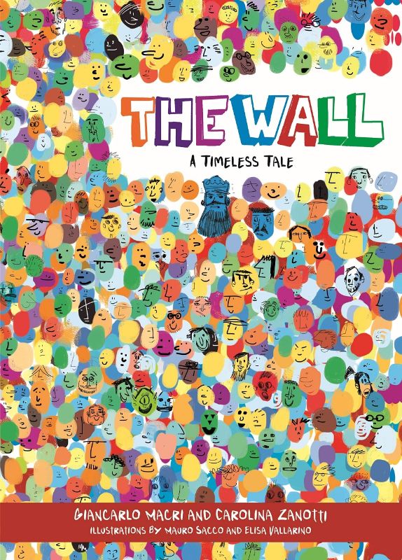 Enchanting hardback children's book 'The Wall' by Giancarlo Macri explores themes of diversity and community through vivid illustrations.