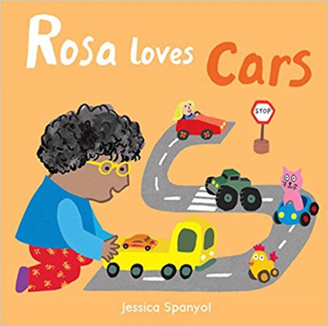Illustrated hardback book 'Rosa Loves Cars' featuring Rosa exploring cars, promoting inclusivity and friendship for young readers.