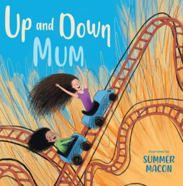 Illustrated children's book "Living with Mum," exploring bipolar disorder for kids aged 5-10, promoting empathy and understanding.
