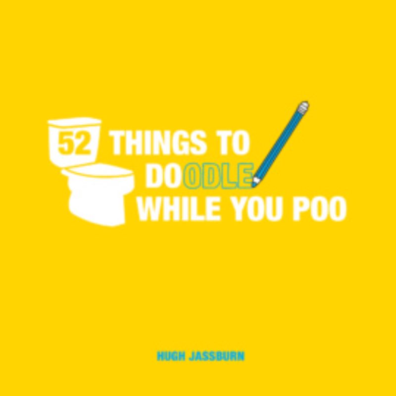 52 Things to Doodle While You Poo