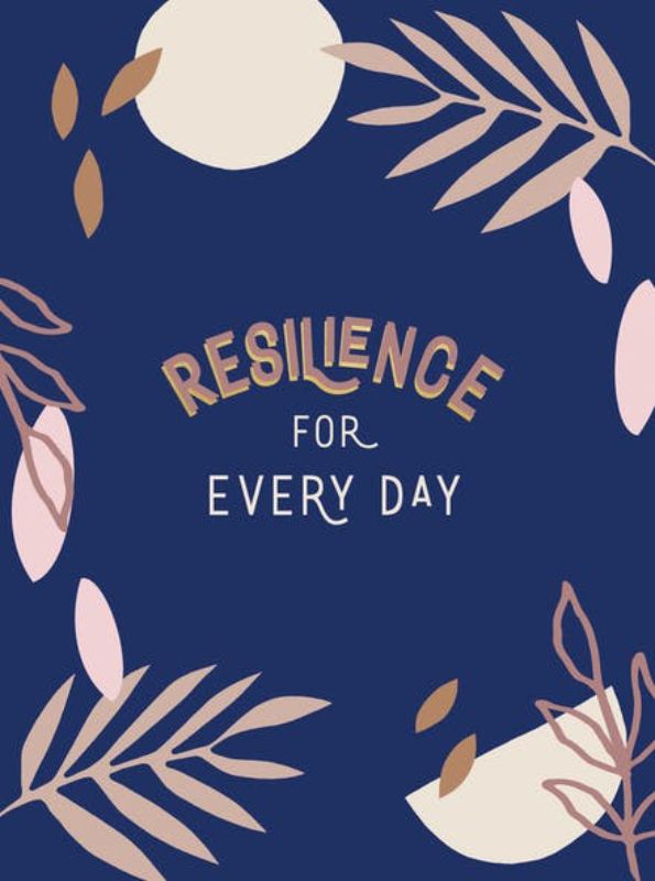 Hardback pocket guide "Resilience For Every Day" for overcoming challenges, featuring quotes and tips for mental strength.