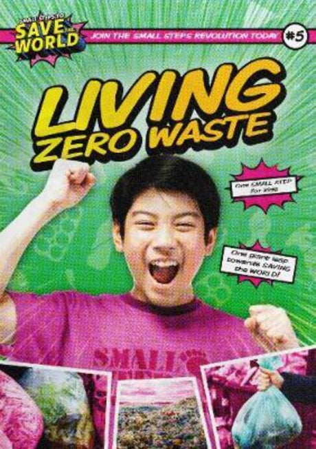 Hardback book "Living Zero Waste" by Robin Twiddy, featuring 32 pages of sustainable living tips and illustrated guidance.