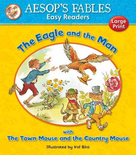 A beautifully illustrated easy reader of Aesop's fable 'The Eagle and the Man', perfect for young, aspiring readers.