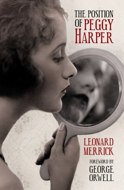 Cover of "The Position of Peggy Harper" by Leonard Merrick, depicting a vintage theater scene with actors and greasepaint.