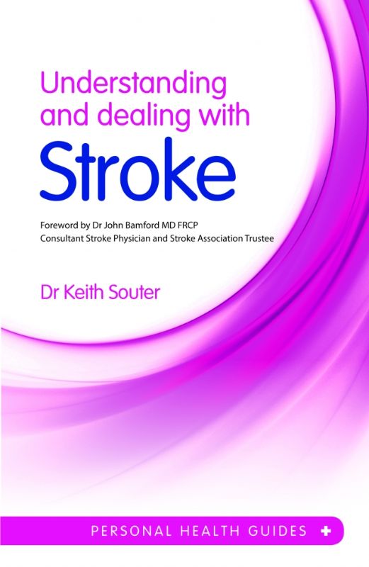 Comprehensive guide on strokes by Dr. Keith Souter, covering types, risk factors, recovery, and supportive resources.