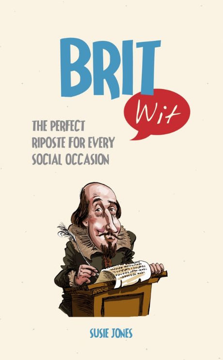 Hardback book titled "Brit Wit," showcasing 27.99 pages of British humor, quotes, and witty observations from iconic figures.