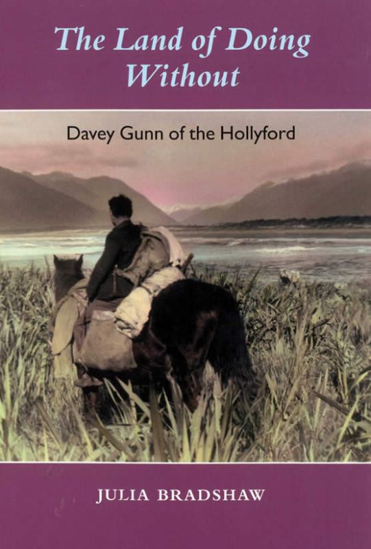 Cover of "The Land of Doing Without," featuring Davey Gunn's rugged life story set in New Zealand's Fiordland.