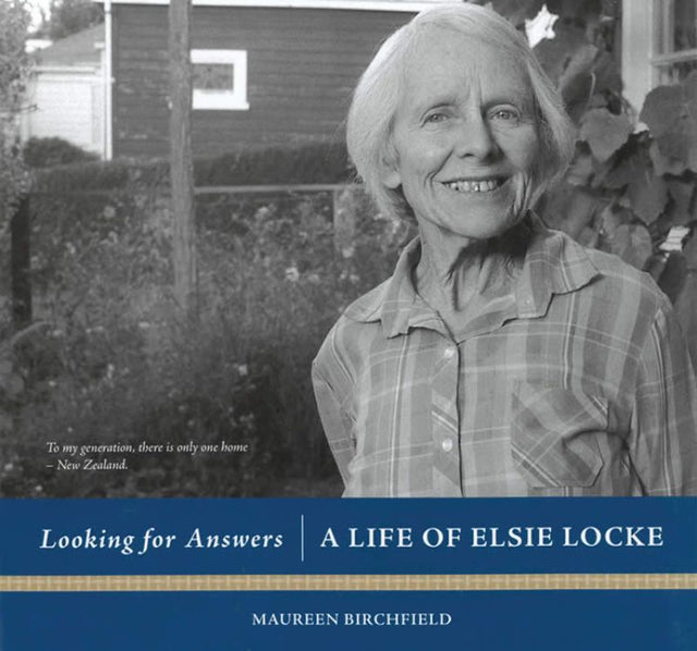 Biography of activist Elsie Locke, chronicling her contributions to women's rights and social justice in New Zealand.