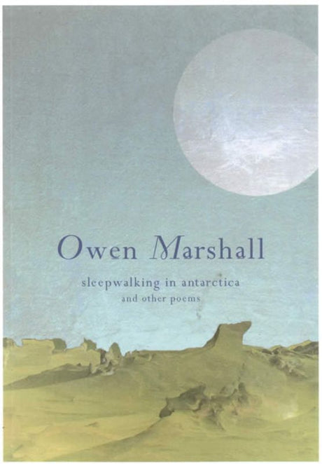 A collection of evocative poetry by Owen Marshall, exploring love, loss, and the beauty of New Zealand's landscapes.