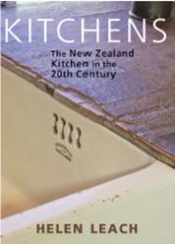 Hardcover book exploring the evolution of New Zealand kitchens in the 20th century, detailing culinary history and design trends.