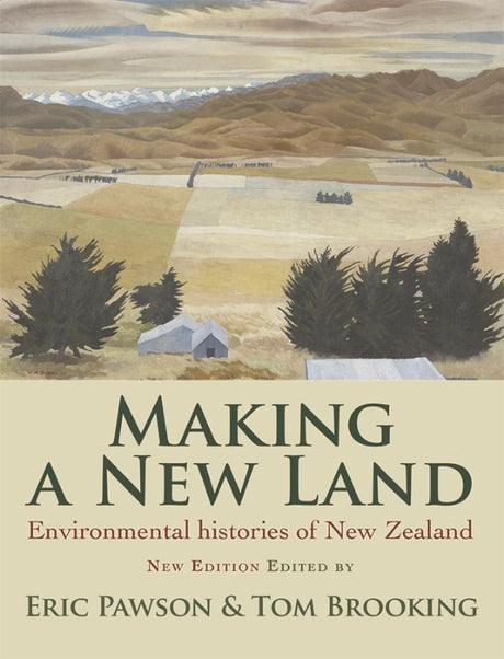 Cover of 'Making a New Land' featuring a blend of Maori and European influences in New Zealand's environmental history.