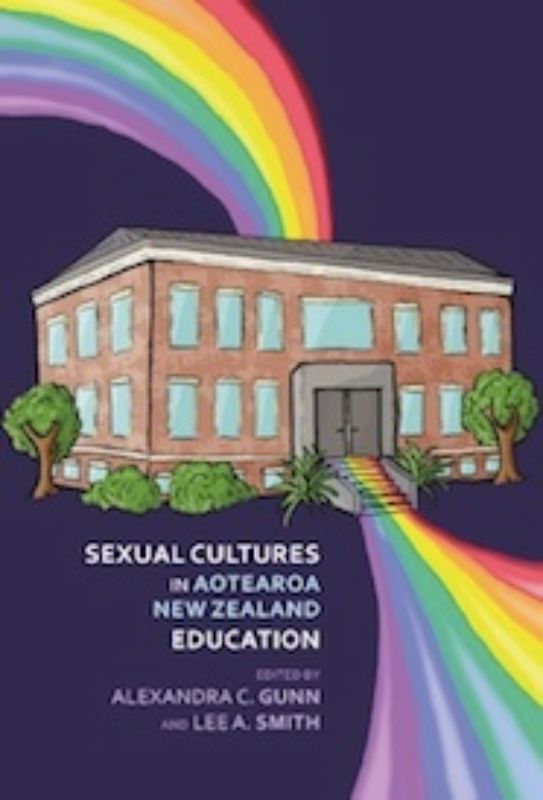 Cover of *Sexual Cultures in Aotearoa NZ Education*, a book addressing sexual and gender diversity in New Zealand's educational systems.