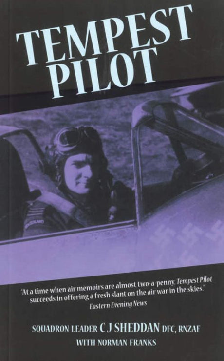 Cover of 'Tempest Pilot' (2011 edition), a memoir of NZ pilot Jimmy Sheddan’s WWII experiences with 486 Squadron.