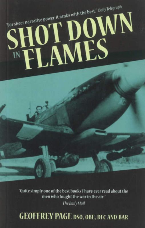 Cover of "Shot Down In Flames," Geoffrey Page's autobiography detailing his wartime experiences and recovery from severe burns.