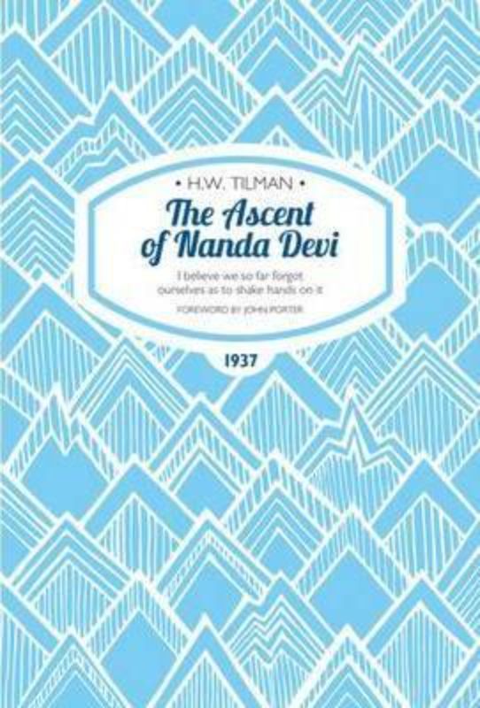 Cover of 'The Ascent of Nanda Devi', a classic mountaineering tale by H.W. Tilman about conquering Nanda Devi in 1936.