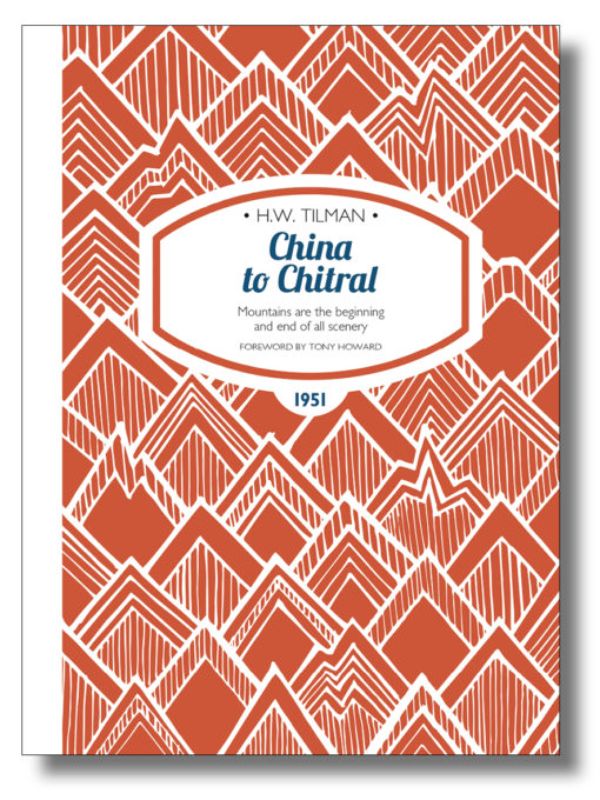 Travel memoir 'China to Chitral' by H.W. Tilman details an adventurous 1951 journey across remote landscapes and cultures.