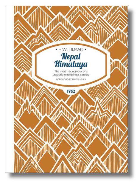 Explore the vibrant cover of 'Nepal Himalaya' by H.W. Tilman, depicting epic adventures in the majestic Himalayas.