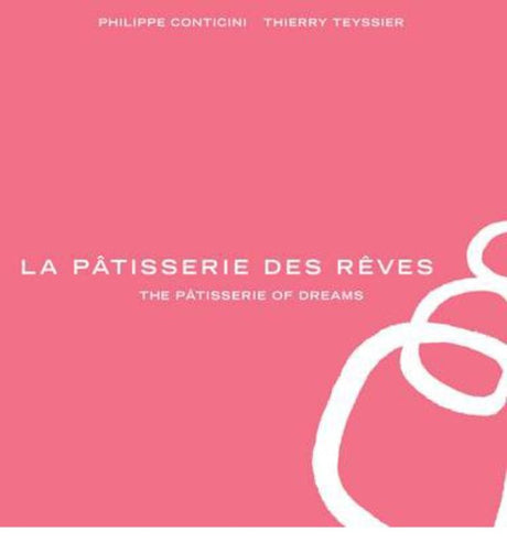 A beautifully designed hardback recipe book by Philippe Conticini, featuring over 70 elegant French pastry recipes.