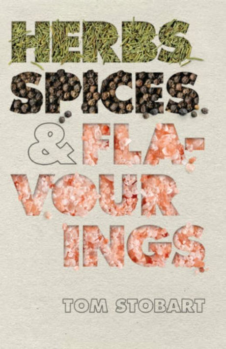 Comprehensive guide to 400+ herbs and spices, detailing their origins, uses, and culinary applications in a hardback format.